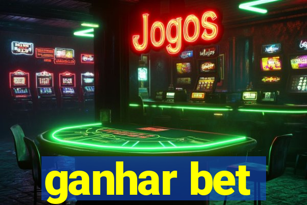 ganhar bet